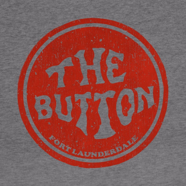 The Button Fort Lauderdale 1970 by Yossh